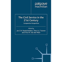 The Civil Service in the 21st Century: Comparative Perspectives [Paperback]