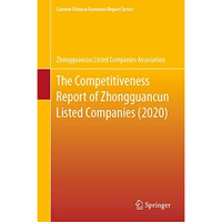 The Competitiveness Report of Zhongguancun Listed Companies (2020) [Hardcover]