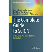 The Complete Guide to SCION: From Design Principles to Formal Verification [Hardcover]