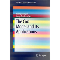 The Cox Model and Its Applications [Paperback]