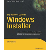 The Definitive Guide to Windows Installer [Paperback]