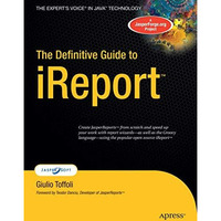 The Definitive Guide to iReport [Paperback]