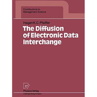 The Diffusion of Electronic Data Interchange [Paperback]