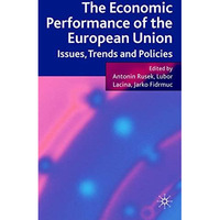 The Economic Performance of the European Union: Issues, Trends and Policies [Hardcover]