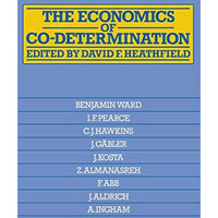 The Economics of Co-Determination [Paperback]