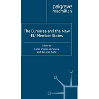 The Euroarea and the New EU Member States [Paperback]