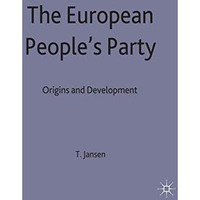 The European People's Party: Origins and Development [Hardcover]