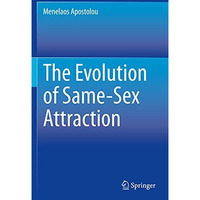 The Evolution of Same-Sex Attraction [Paperback]