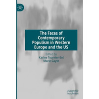 The Faces of Contemporary Populism in Western Europe and the US [Paperback]