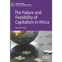 The Failure and Feasibility of Capitalism in Africa [Paperback]