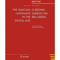 The Galician Language in the Digital Age [Paperback]