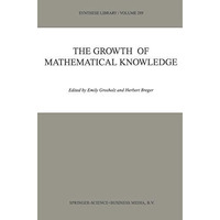 The Growth of Mathematical Knowledge [Hardcover]