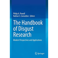 The Handbook of Disgust Research: Modern Perspectives and Applications [Paperback]