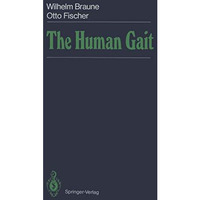 The Human Gait [Paperback]