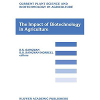 The Impact of Biotechnology on Agriculture: Proceedings of the International Con [Paperback]