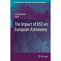 The Impact of HST on European Astronomy [Paperback]