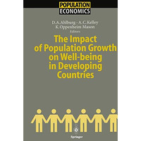 The Impact of Population Growth on Well-being in Developing Countries [Paperback]