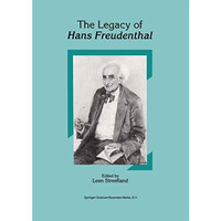 The Legacy of Hans Freudenthal [Hardcover]