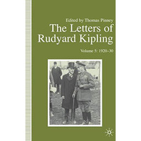 The Letters of Rudyard Kipling: Volume 5: 1920-30 [Hardcover]