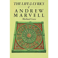 The Life and Lyrics of Andrew Marvell [Hardcover]