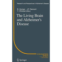 The Living Brain and Alzheimers Disease [Paperback]