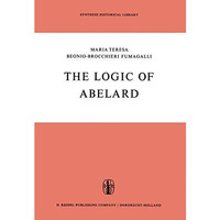 The Logic of Abelard [Paperback]