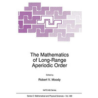 The Mathematics of Long-Range Aperiodic Order [Hardcover]