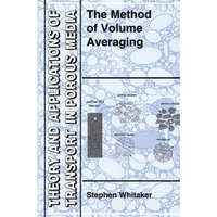 The Method of Volume Averaging [Paperback]