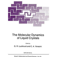 The Molecular Dynamics of Liquid Crystals [Paperback]