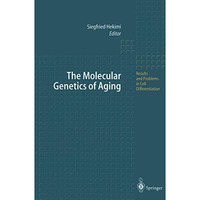 The Molecular Genetics of Aging [Paperback]