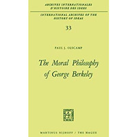 The Moral Philosophy of George Berkeley [Hardcover]