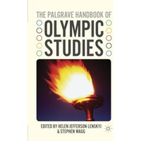 The Palgrave Handbook of Olympic Studies [Paperback]