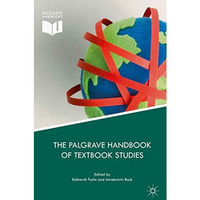 The Palgrave Handbook of Textbook Studies [Hardcover]