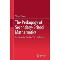 The Pedagogy of Secondary-School Mathematics [Hardcover]