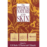 The Physical Nature of the Skin [Paperback]