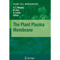 The Plant Plasma Membrane [Paperback]