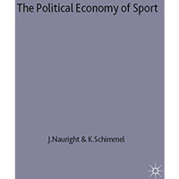 The Political Economy of Sport [Hardcover]