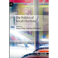 The Politics of Recall Elections [Hardcover]