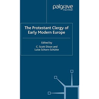 The Protestant Clergy of Early Modern Europe [Paperback]