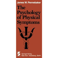 The Psychology of Physical Symptoms [Paperback]