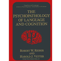 The Psychopathology of Language and Cognition [Paperback]