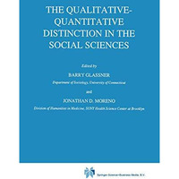 The Qualitative-Quantitative Distinction in the Social Sciences [Paperback]