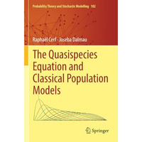 The Quasispecies Equation and Classical Population Models [Paperback]