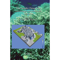 The South China Sea: Paleoceanography and Sedimentology [Paperback]