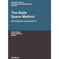 The State Space Method: Generalizations and Applications [Hardcover]