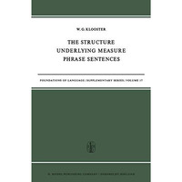 The Structure Underlying Measure Phrase Sentences [Paperback]