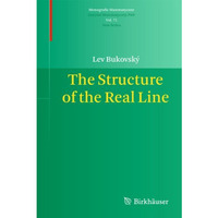 The Structure of the Real Line [Hardcover]