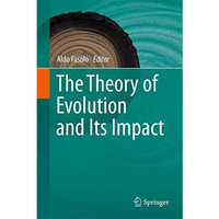 The Theory of Evolution and Its Impact [Hardcover]