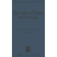 The Vale of Tears (Emek Habacha): Translated plus Critical Commentary by Harry S [Paperback]