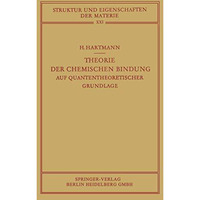 Theorie der Chemischen Bindung: Auf Quantentheoretischer Grundlage [Paperback]